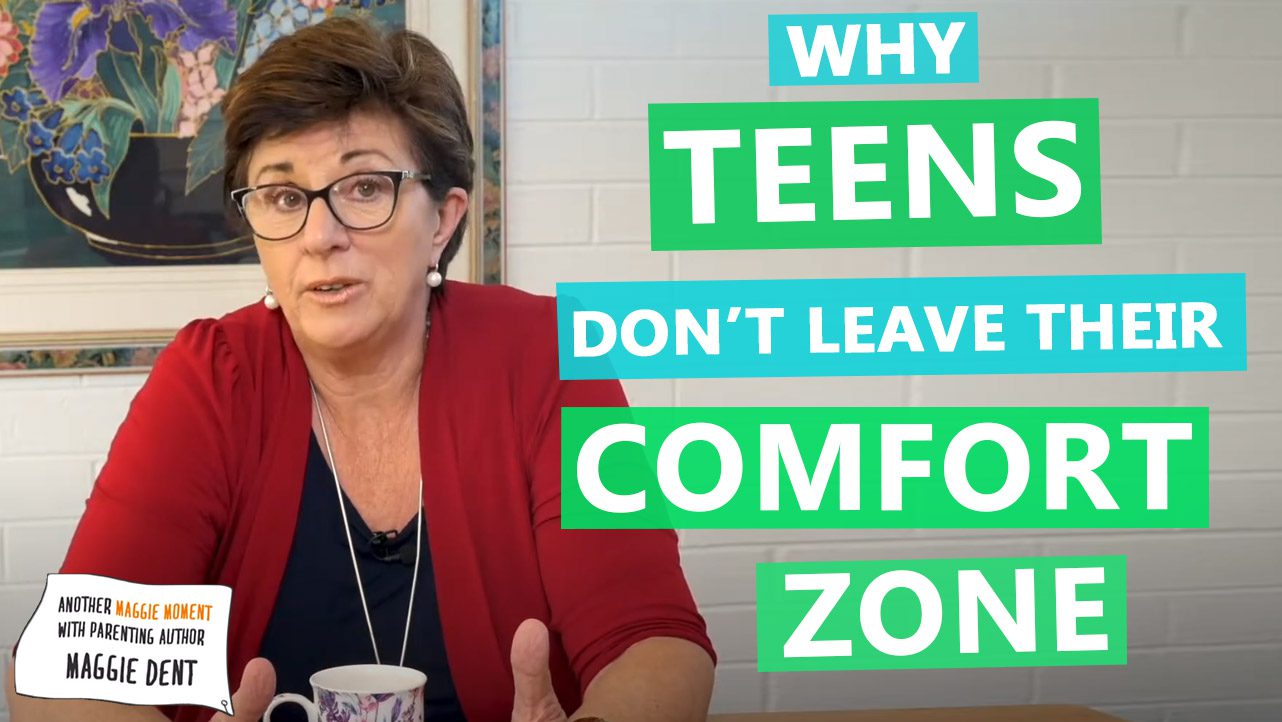 Why Teens Don't Like to Leave their Comfort Zone - Maggie Dent